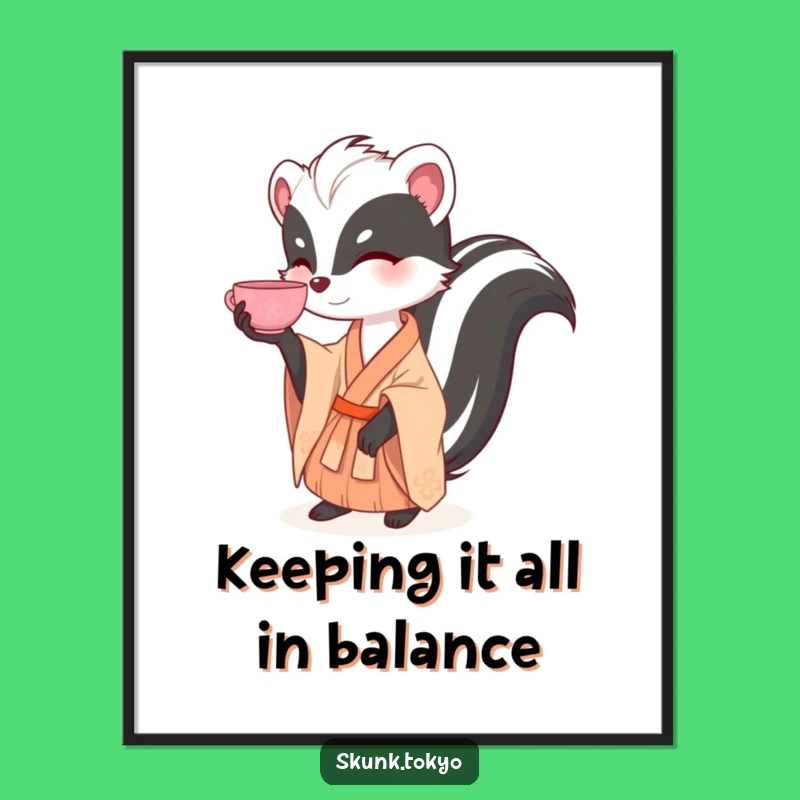 Funny Free Printable Wall Art: Skunk Kimono Tea Balance Downloadable Decor