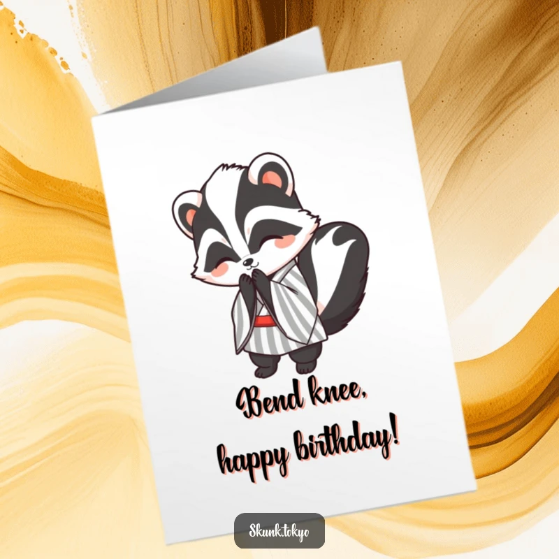 Funny Free Printable Birthday Card: Kawaii Skunk in striped kimono bowing politely with a sweet smile, downloadable greeting.