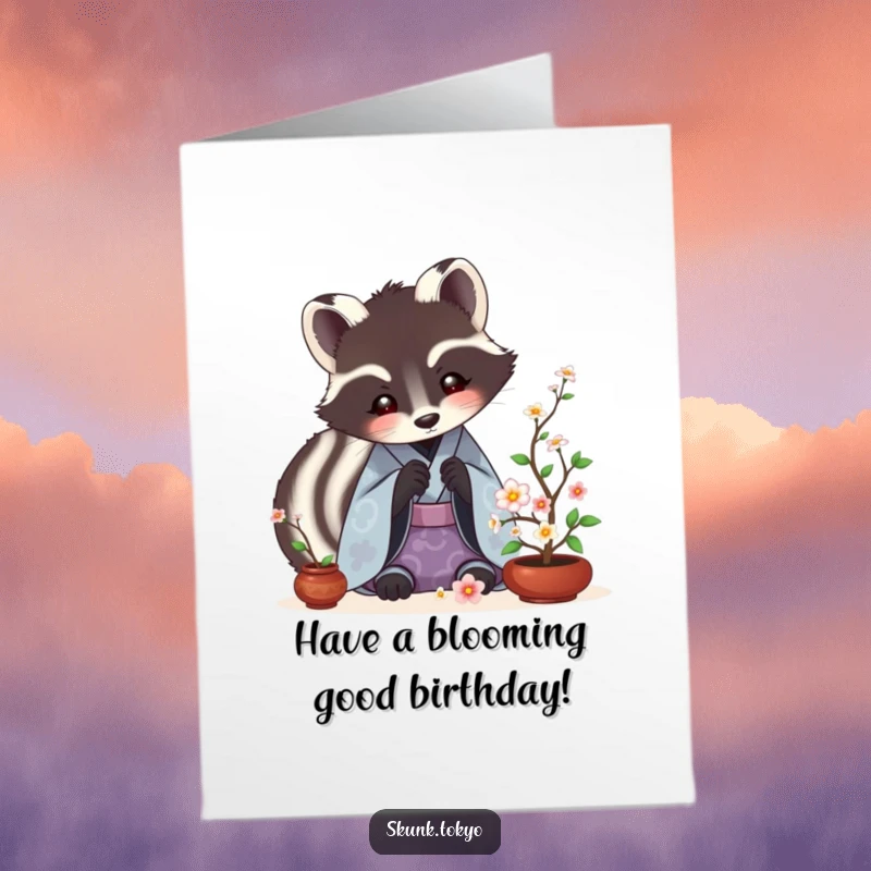 Funny Free Printable Skunk Ikebana Birthday Card: A skunk in a kimono gracefully arranges tiny ikebana flowers.
