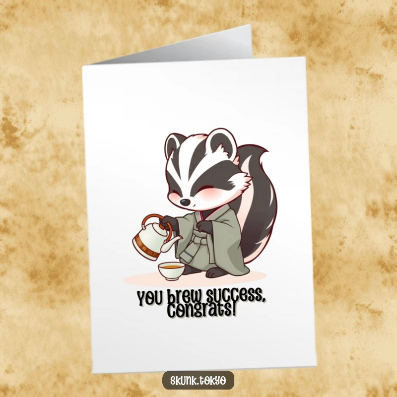 Funny Free Printable Congratulations Card: A skunk in a kimono carefully pours tea from a miniature kettle, celebrating your achievement.